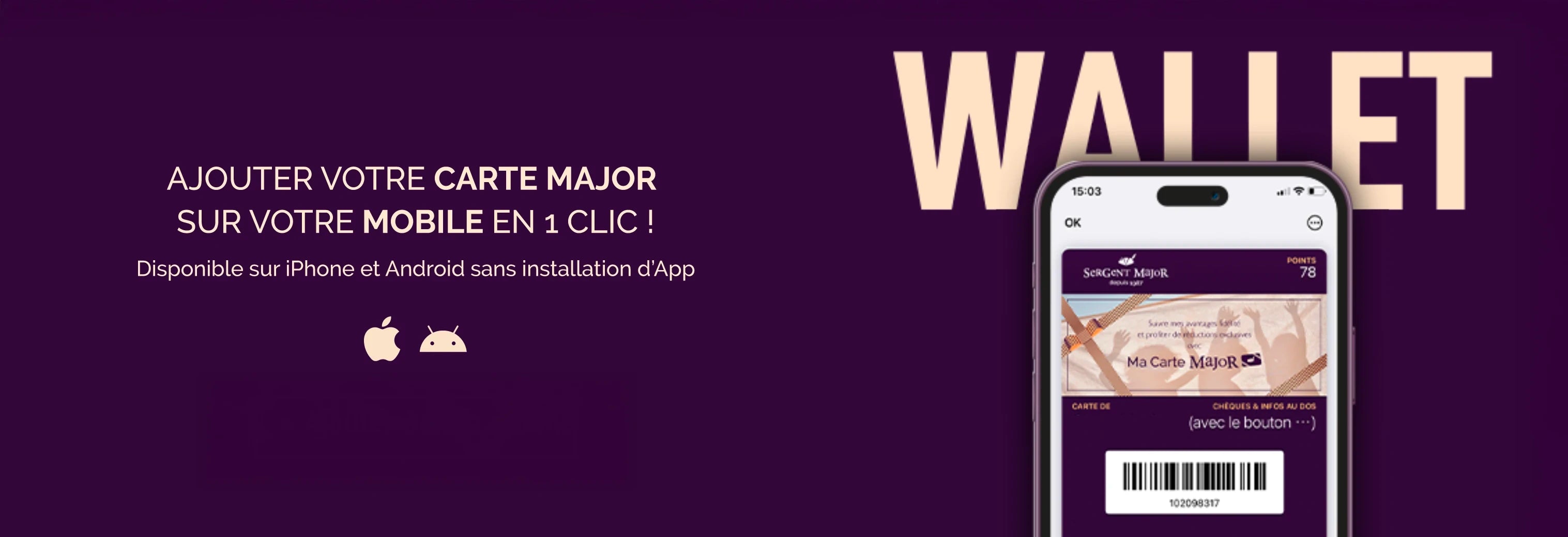 Ajouter votre carte Major sur votre mobile en 1 clic